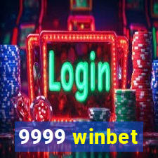 9999 winbet